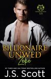 Billionaire Unwed~Zeke (Washington Billionaires 1.5) (The Billionaire