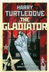 The Gladiator: A Novel of Crosstime Traffic (English Edition)