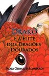 Drako e a Elite dos Drages Dourados