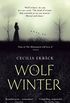 Wolf Winter: Winner of the 2016 HWA Goldsboro Debut Crown Award (English Edition)