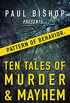 Paul Bishop Presents...Pattern of Behavior: Ten Tales of Murder & Mayhem (English Edition)