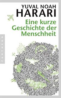 Eine kurze Geschichte der Menschheit (German Edition)