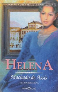Helena - Coleo A Obra-prima de Cada Autor
