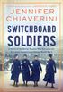 Switchboard Soldiers: A Novel (English Edition)
