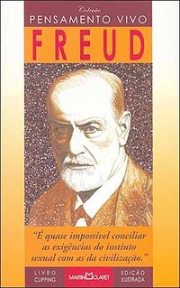 O pensamento vivo de Freud