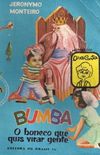 Bumba, o boneco que quis virar gente