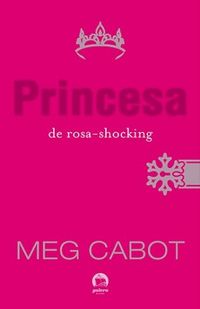 A Princesa de Rosa-Shocking