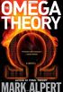 The Omega Theory: A Novel