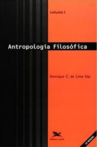 Antropologia Filosfica Volume I