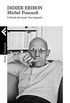 Michel Foucault: Il filosofo del secolo. Una biografia (Italian Edition)