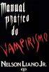 Manual Prtico do Vampirismo