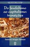 Do Feudalismo ao Capitalismo: Transies 