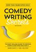 Comedy Writing Secrets: The Best-Selling Guide to Writing Funny and Getting Paid for It (English Edition)