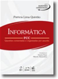 Informtica - FCC - Questes comentadas e organizadas por assunto