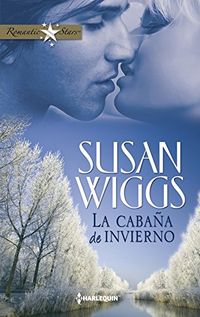La cabaa de invierno (Romantic Stars) (Spanish Edition)