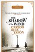 The Shadow Of The Wind (The Cemetery of Forgotten Series Book 1)