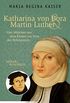 Katharina von Bora & Martin Luther: Vom Mdchen aus dem Kloster zur Frau des Reformators (HERDER spektrum) (German Edition)