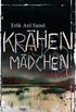 Krhenmdchen: Psychothriller - Die Victoria-Bergman-Trilogie 1 (German Edition)