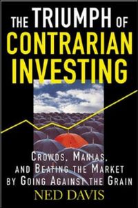 The Triumph of Contrarian Investing