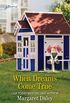 When Dreams Come True (The Ladies of Sweetwater Lake Book 4) (English Edition)