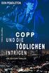 Copp und die tdlichen Intrigen: Ein Joe Copp Thriller (German Edition)