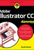 Adobe Illustrator CC For Dummies (English Edition)