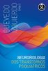 Neurobiologia dos Transtornos Psiquitricos