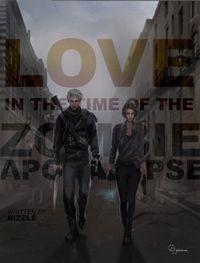 Love In A Time Of The Zombie Apocalypse