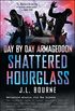 Day by Day Armageddon: Shattered Hourglass (English Edition)
