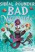 Bad Mermaids (English Edition)