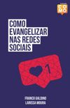 Como Evangelizar nas Redes Sociais