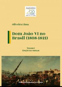 Dom Joo VI no Brasil (1808-1821)