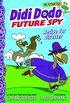 Didi Dodo, Future Spy: Recipe for Disaster (Didi Dodo, Future Spy #1) (The Flytrap Files) (English Edition)
