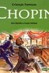 Coleo Crianas Famosas - Chopin