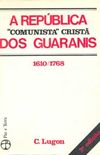 A Repblica "Comunista Crist dos Guaranis