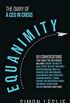 Equanimity: The Diary of a CEO in Crisis