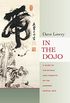 In the Dojo: A Guide to the Rituals and Etiquette of the Japanese Martial Arts (English Edition)