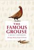 The Famous Grouse Whisky Companion: Heritage, History, Recipes and Drinks (English Edition)