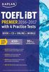 Kaplan TOEFL Ibt Premier 2016-2017 with 4 Practice Tests: Book + CD + Online + Mobile