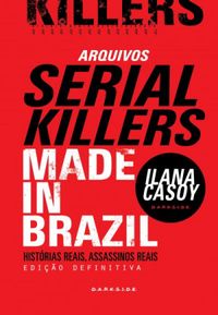 Serial Killers: Made in Brazil