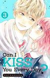 Can I Kiss You Every Day? Vol. 3