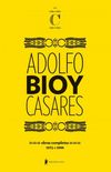 Obras completas de Adolfo Bioy Casares