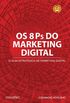 Os 8 Ps do Marketing Digital