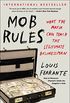 Mob Rules: What the Mafia Can Teach the Legitimate Businessman (English Edition)