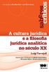Cultura Jurdica e a Filosofia Analtica no Sculo XX - Coleo Saberes Crticos