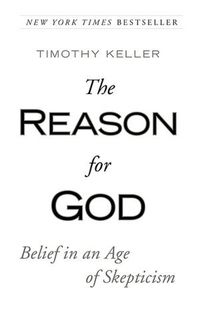 The Reason For God