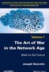 The Art of War in the Network Age: Back to the Future