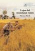 Lejos del mundanal ruido (Clsica Maior n 88) (Spanish Edition)