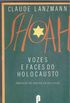 Shoah Vozes e Faces do Holocausto
