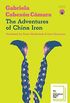 The adventures of China Iron